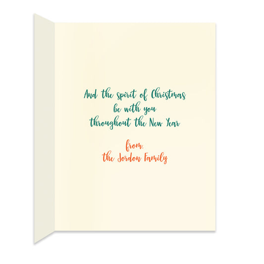 Inside of folded holiday card with personal greeting in colors that coordinate with the design on the front of the card.