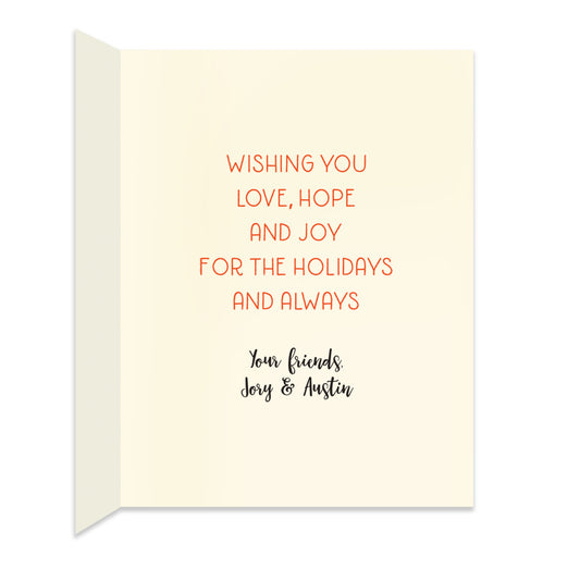 Inside of folded holiday card with personal greeting in colors that coordinate with the design on the front of the card.