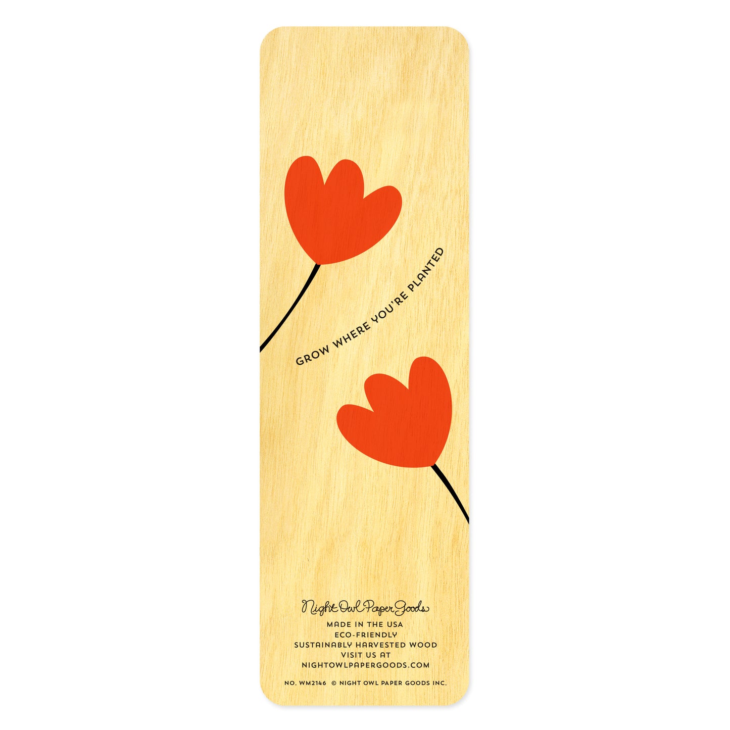 Back side of wooden bookmark with red tulip design text reads 'Grow where you're planted'