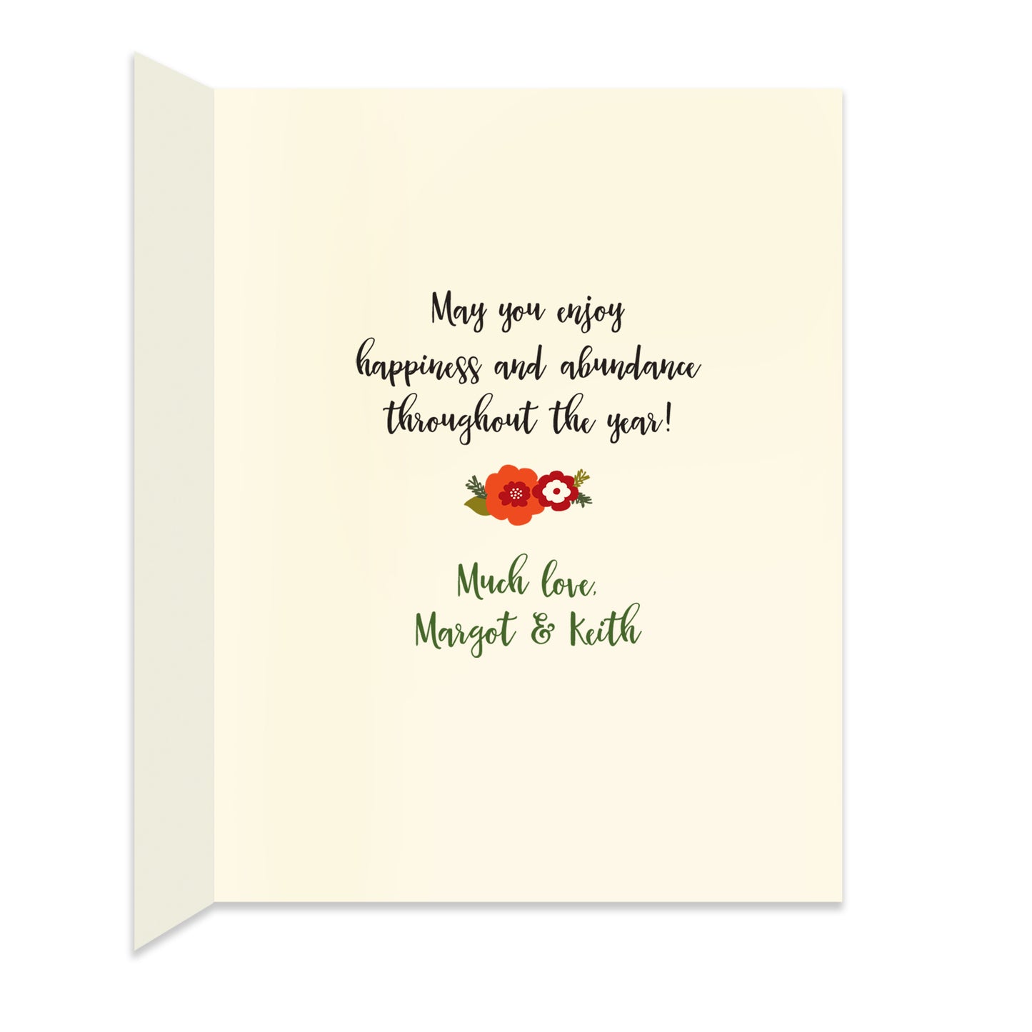 Inside of folded holiday card with coordinating floral design and personal greeting.