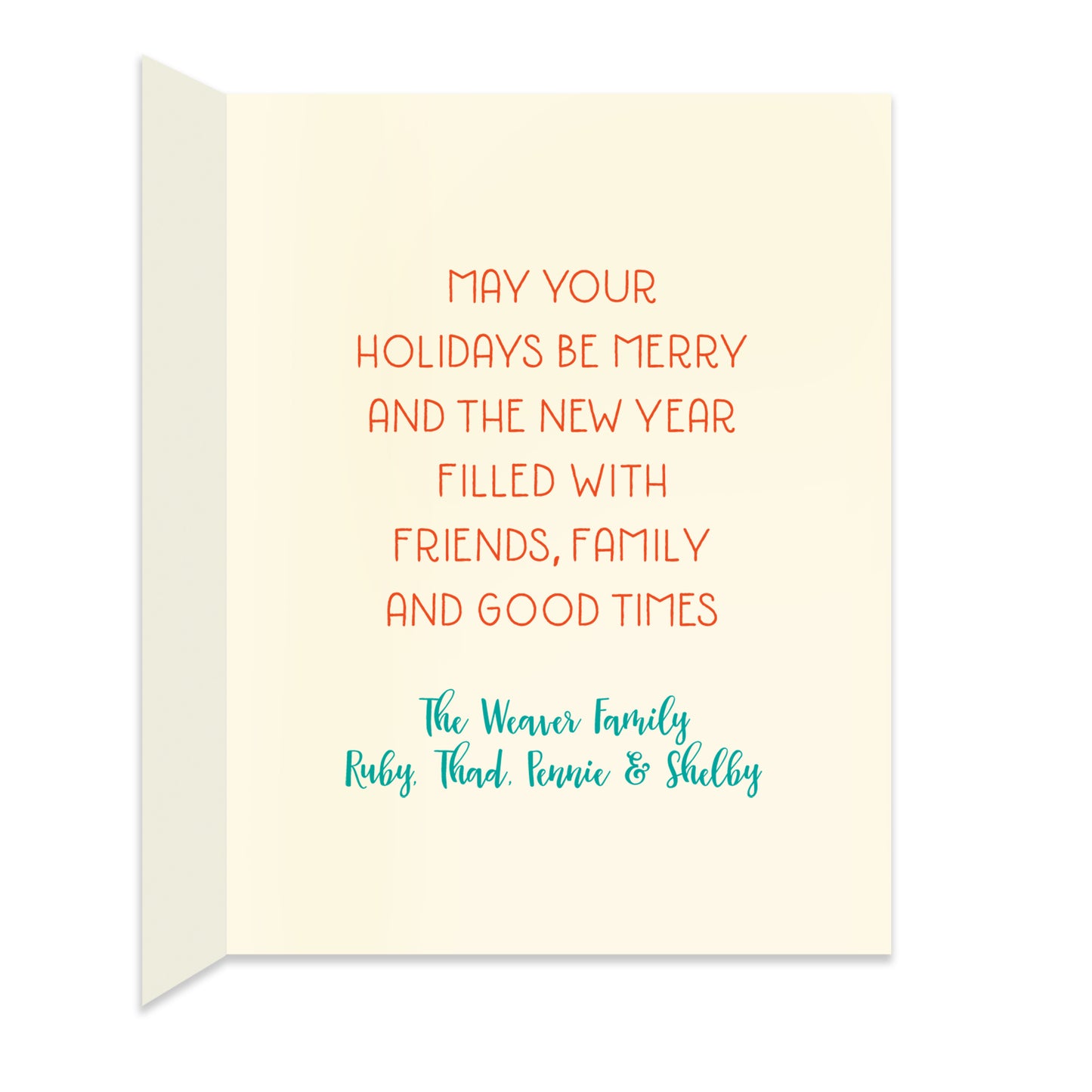 Inside of folded holiday card with personal greeting in colors that coordinate with the design on the front of the card.