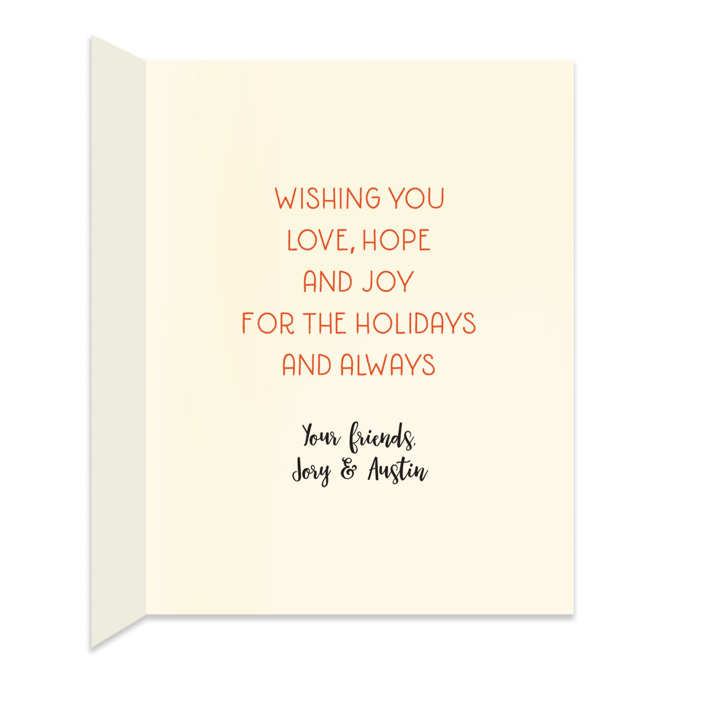 Inside of folded holiday card with personal greeting in colors that coordinate with the design on the front of the card.