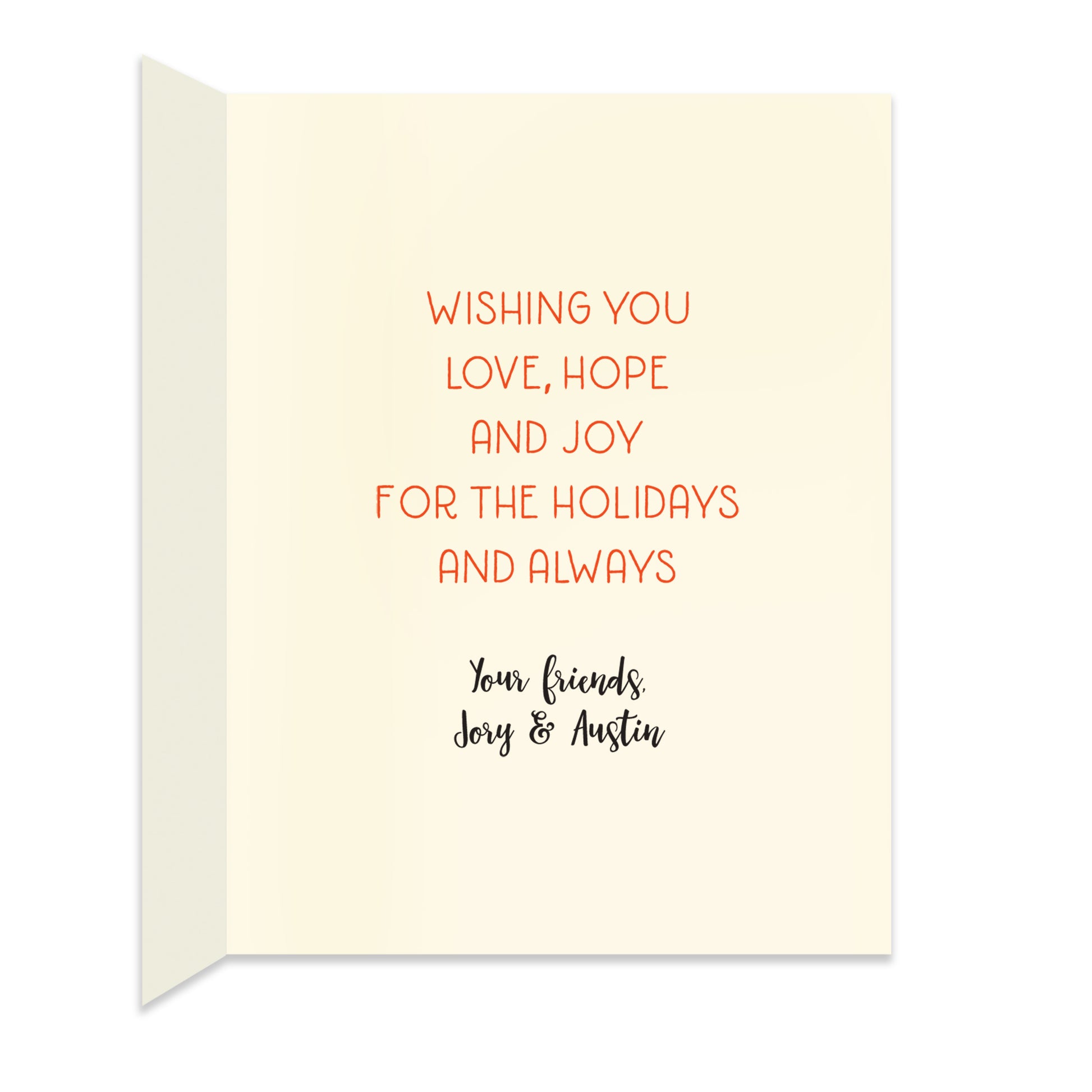 Inside of folded holiday card with personal greeting in colors that coordinate with the design on the front of the card.