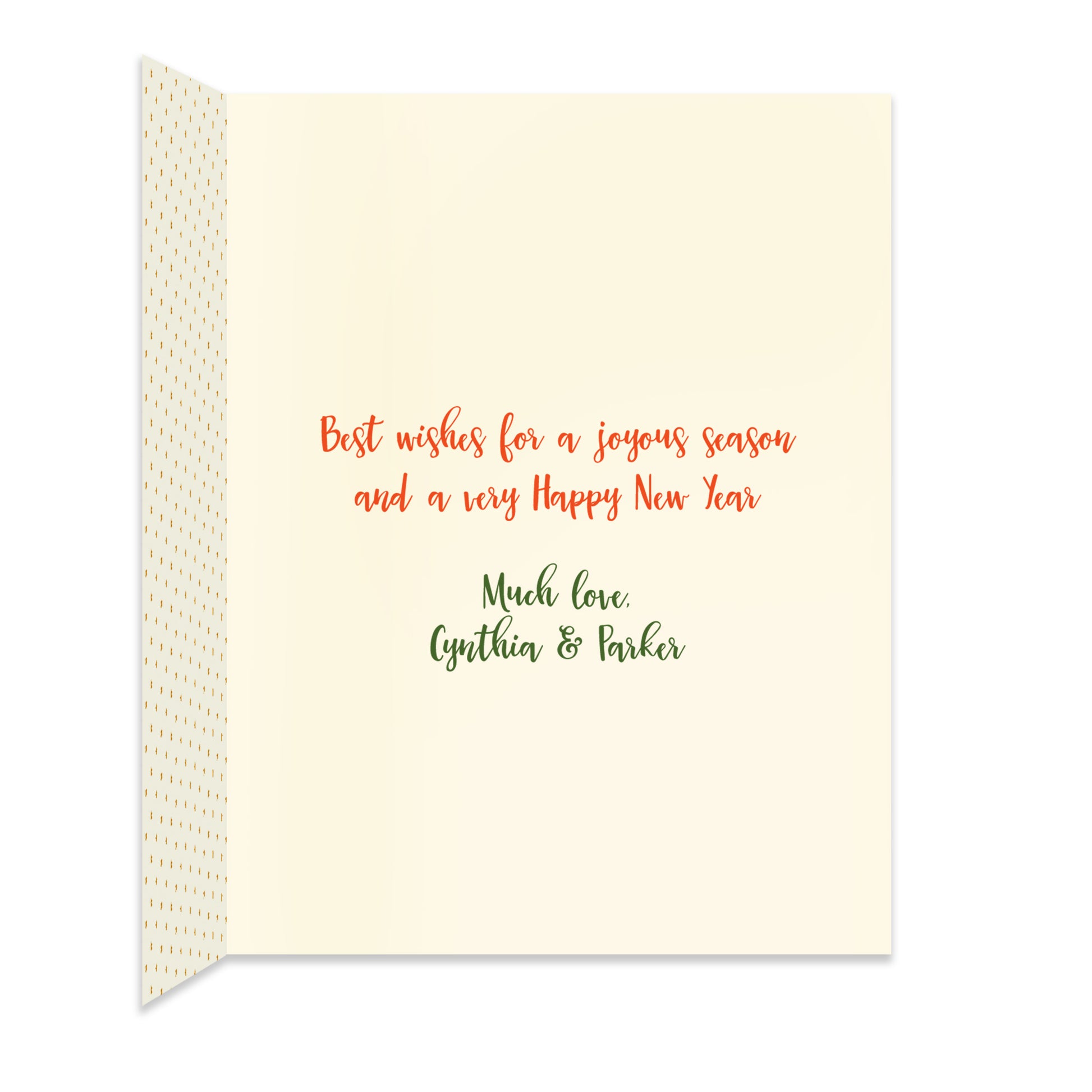 Inside of folded holiday card with personal greeting in colors that coordinate with the design on the front of the card.