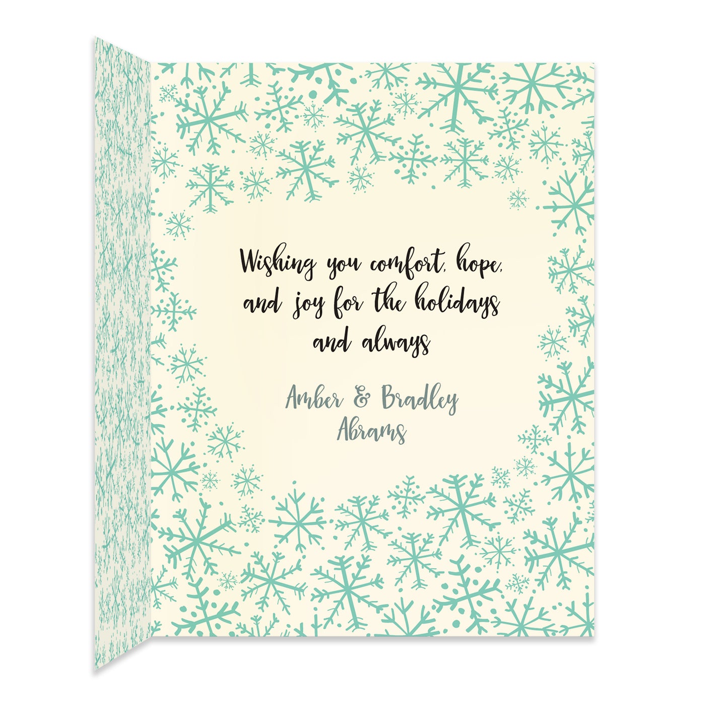 Inside of folded holiday card with coordinating snowflake pattern and personal greeting.