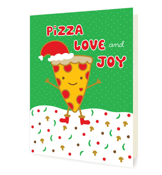 Front of folded holiday card featuring a happy slice of pizza wearing a Santa hat with a playful “Pizza Love and Joy" pun.