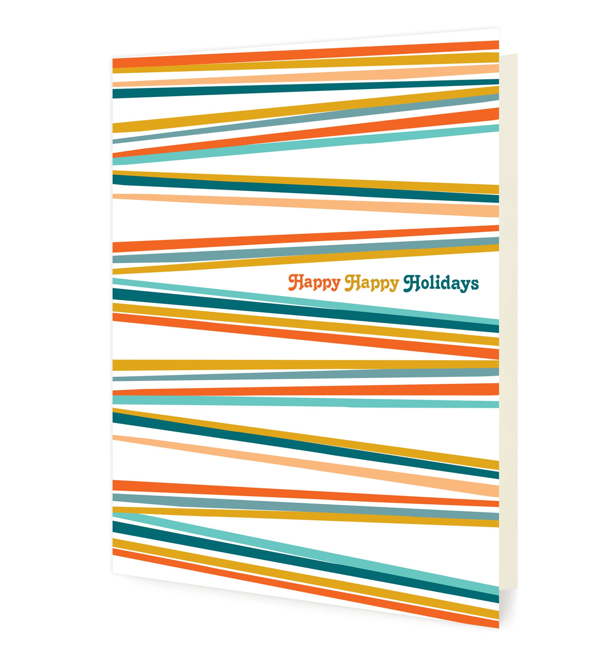 Front of folded holiday card with colorful blue, orange and gold stripes on a white background and “Happy Happy Holidays” text in playful lettering. 