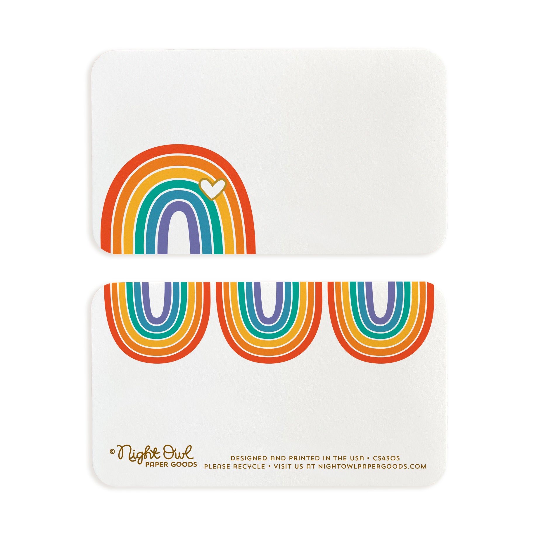 A small white Rainbow note card shown front and back. The front features a colorful rainbow with a small heart, while the back has a coordinating repeating rainbow design and small text at the bottom that reads "Night Owl Paper Goods - Designed and printed in the USA - Please recycle - Visit us at nightowlpapergoods.com." Both sides include space for a handwritten note.