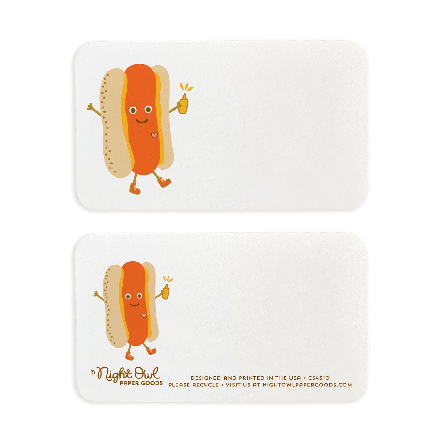 A small white Hot Dog note card shown front and back. The front features a cheerful hot dog character with a smiling face, arms and legs, wearing sneakers and holding a yellow mustard bottle, while the back has the same coordinating hot dog design and small text at the bottom that reads "Night Owl Paper Goods - Designed and printed in the USA - Please recycle - Visit us at nightowlpapergoods.com." Both sides include space for a handwritten note.