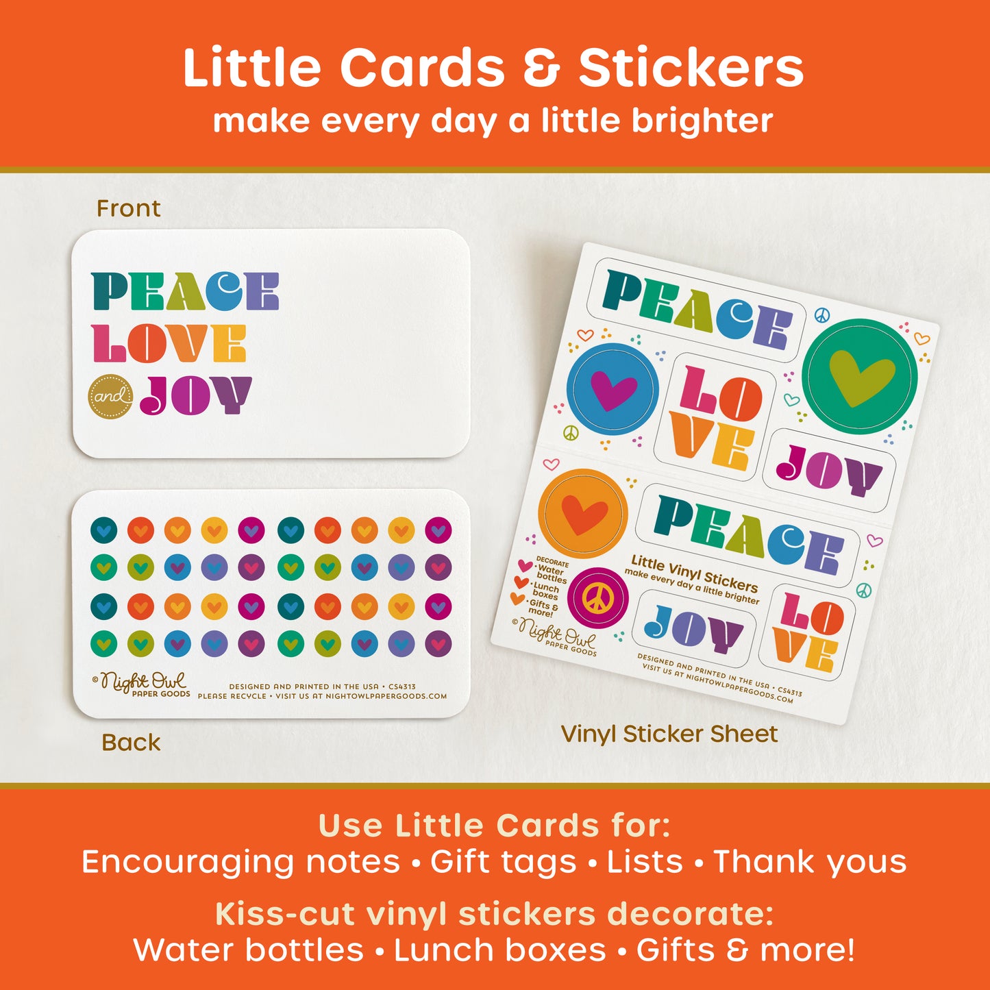A product display for 'Little Cards & Stickers' featuring colorful Peace Love Joy mini note cards shown front and back and a coordinating kiss-cut vinyl sticker sheet with hearts, peace signs and Peace Love Joy designs. The text surrounding the image reads “Little Cards & Stickers - make every day a little brighter - Use Little Cards for: Encouraging notes, gift tags, lists, thank yous - Kiss-cut vinyl stickers decorate: Water bottles, lunch boxes, gifts & more!”