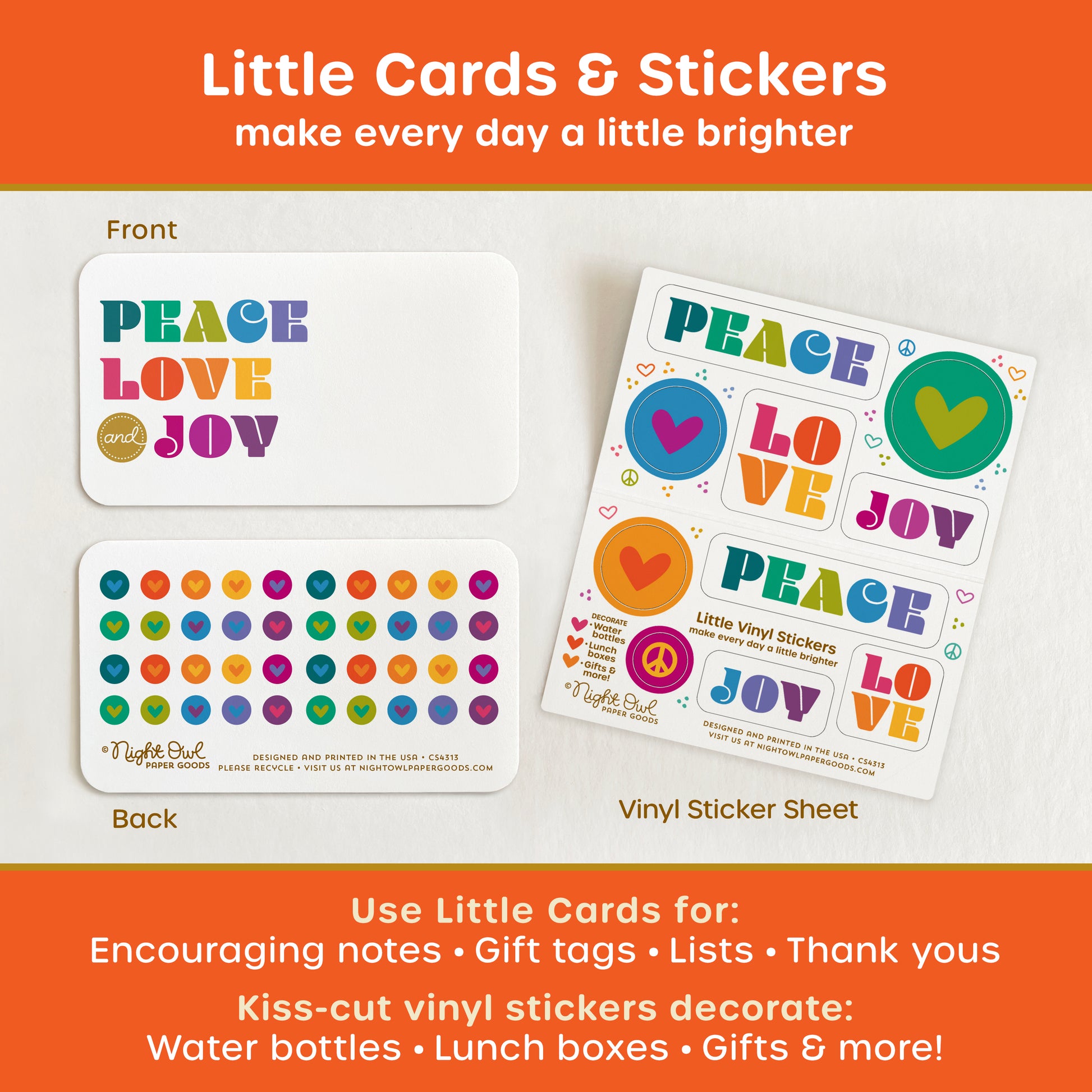 A product display for 'Little Cards & Stickers' featuring colorful Peace Love Joy mini note cards shown front and back and a coordinating kiss-cut vinyl sticker sheet with hearts, peace signs and Peace Love Joy designs. The text surrounding the image reads “Little Cards & Stickers - make every day a little brighter - Use Little Cards for: Encouraging notes, gift tags, lists, thank yous - Kiss-cut vinyl stickers decorate: Water bottles, lunch boxes, gifts & more!”
