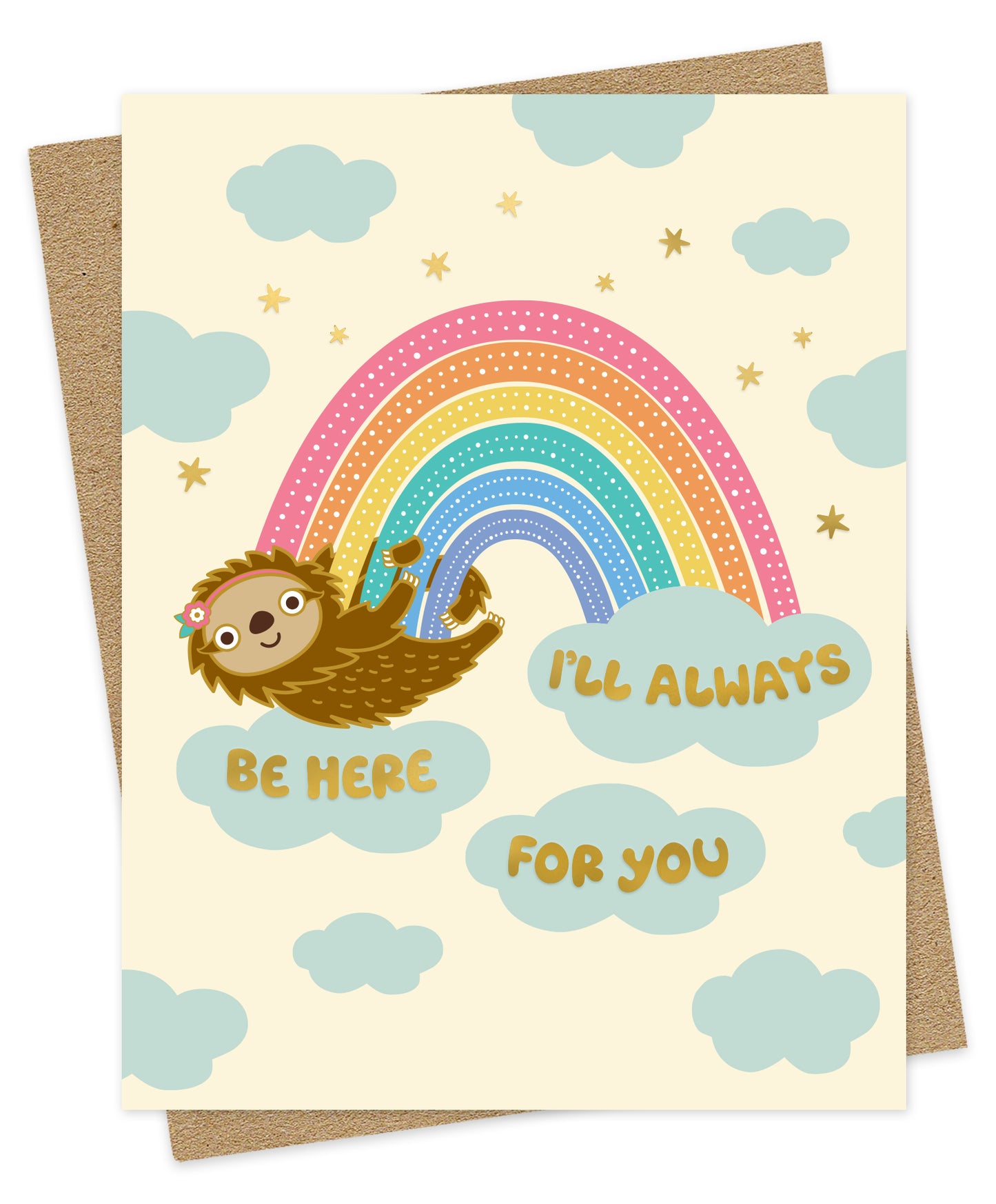 Thinking of You card with a sloth and rainbow illustration with gold foil stars gold foil text that reads i'll always be here for you