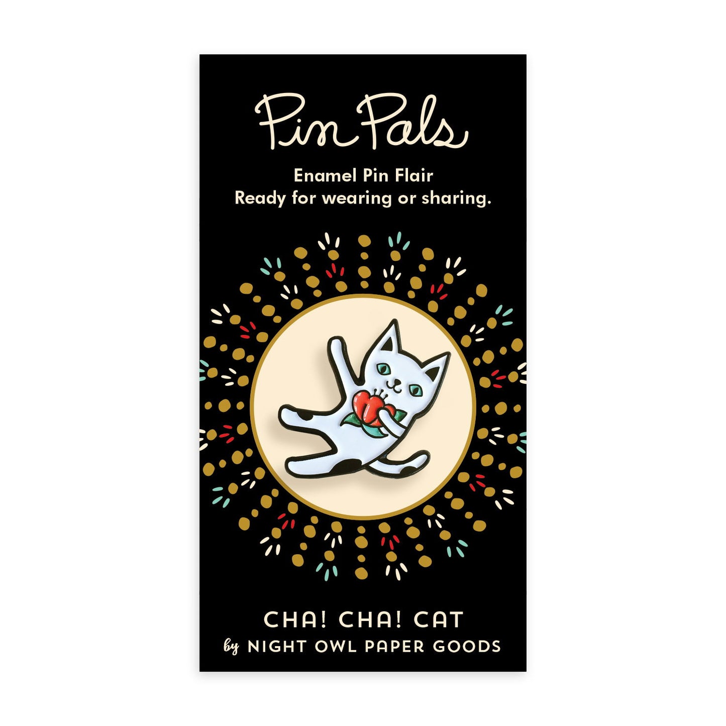 Cha! Cha! Cat Enamel pin