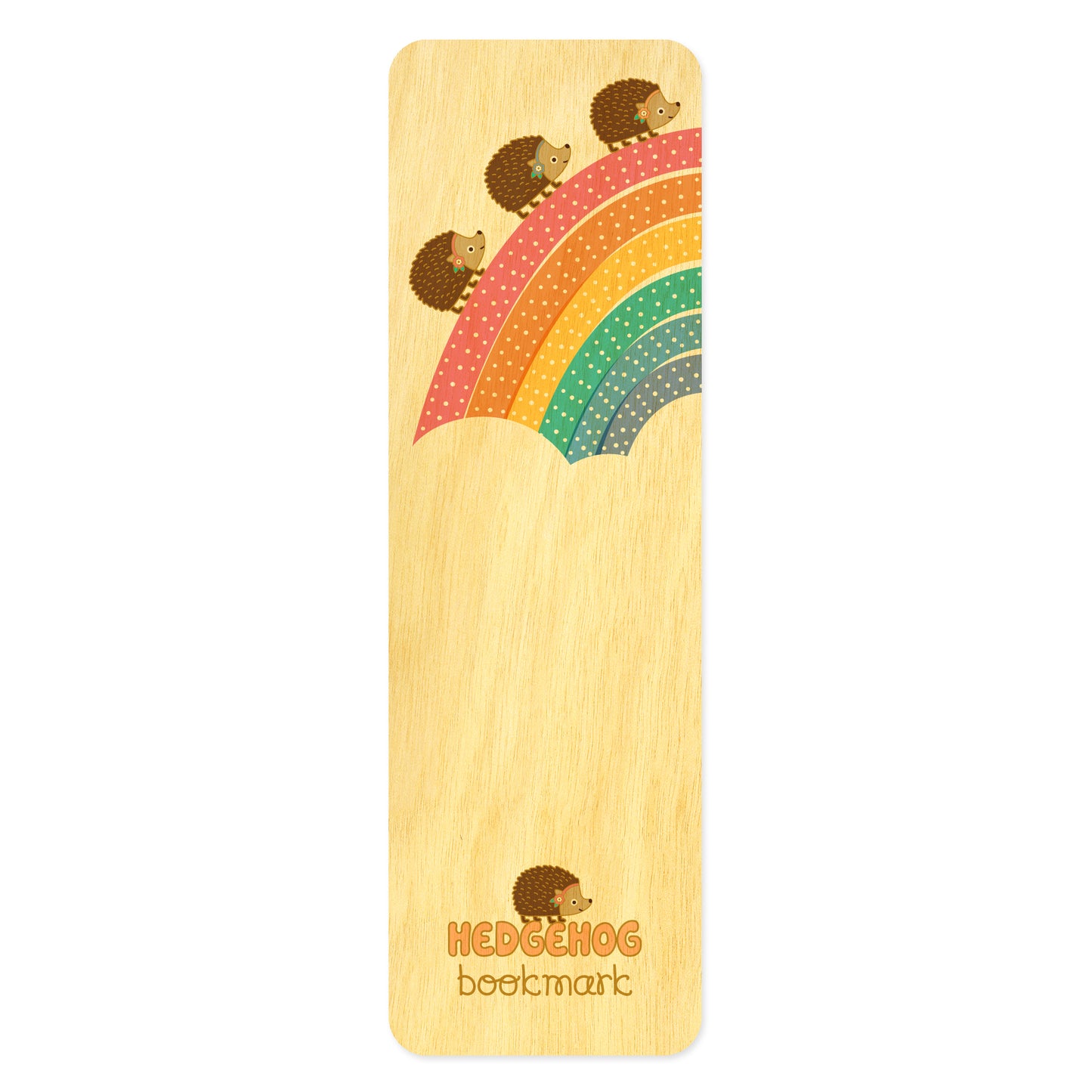 Wooden bookmark with cute illustration of 3 hedgehogs walking up a pastel rainbow. Text at bottom reads 'Hedgehog bookmark'