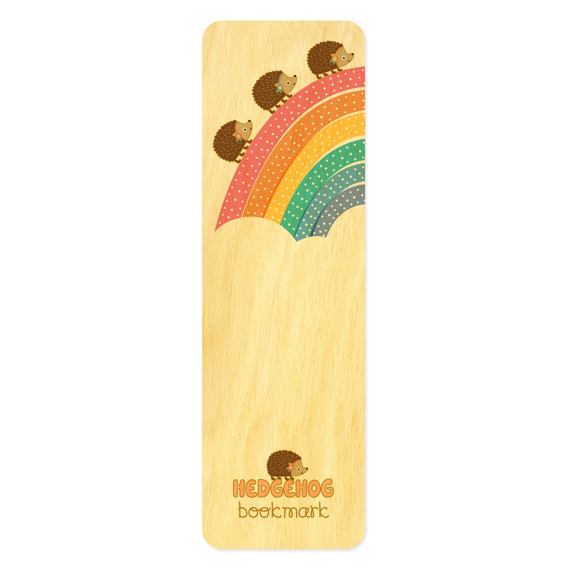 Wooden bookmark with cute illustration of 3 hedgehogs walking up a pastel rainbow. Text at bottom reads 'Hedgehog bookmark'