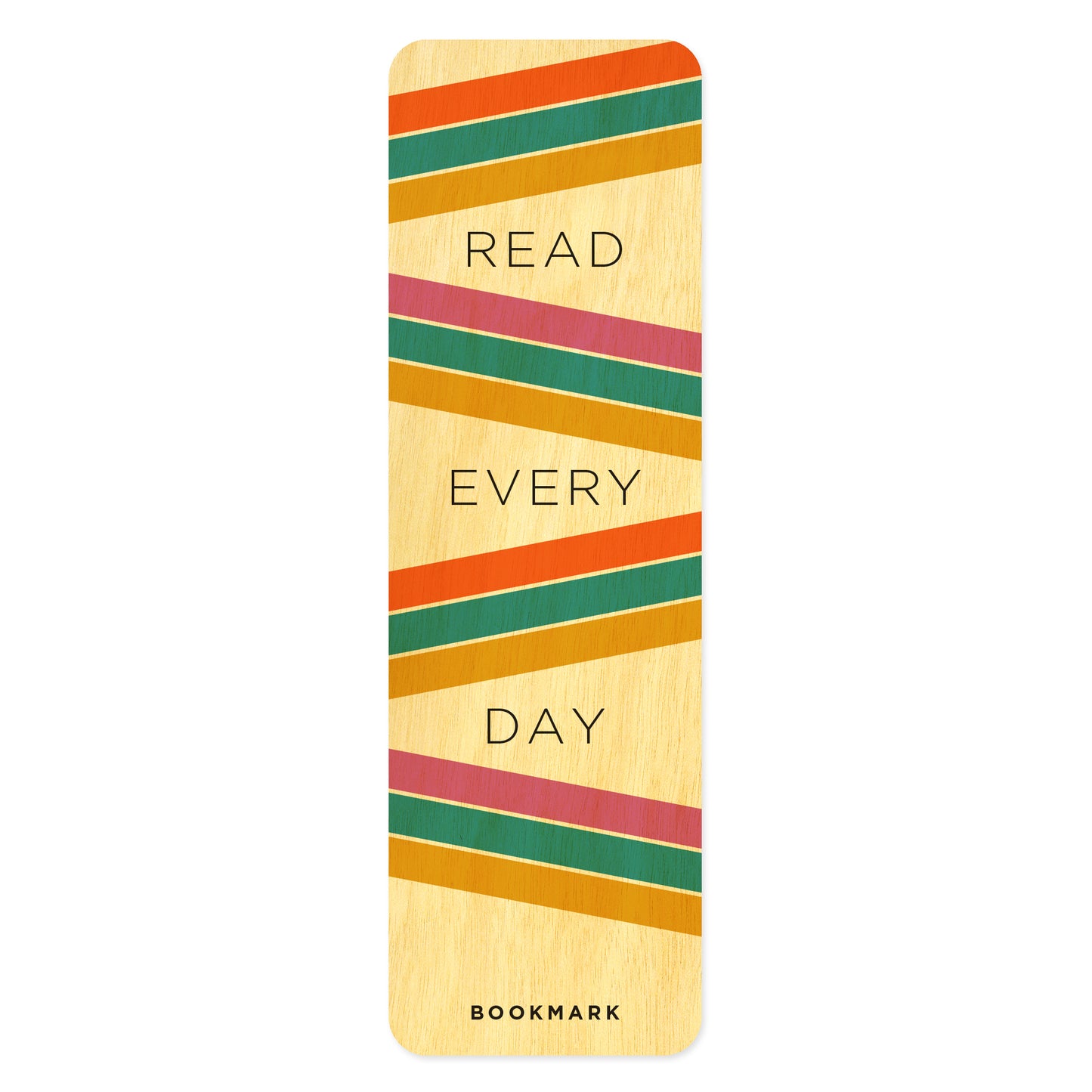 Wooden bookmark with colorful stripes and 'Read Every Day' text 